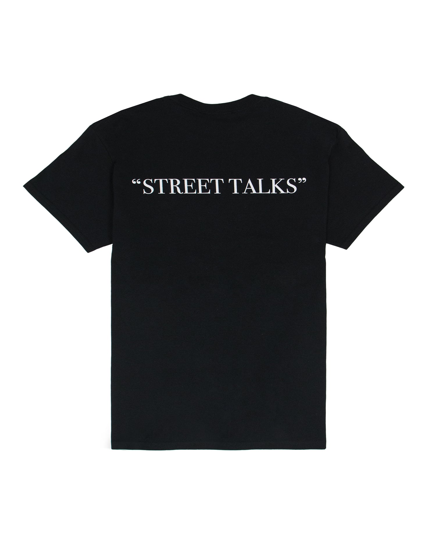 Street Talks T-Shirt